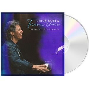 Chick Corea - Forever Yours: The Farewell Performance  CD